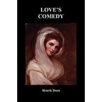 Love's Comedy, (Paperback)