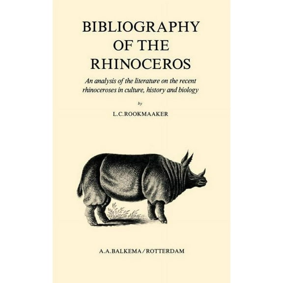 Bibliography of the Rhinoceros, (Hardcover)