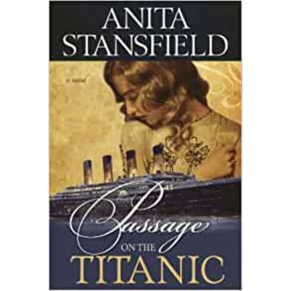 Pre-Owned Passage on the Titanic (Paperback) 1608618560 9781608618569