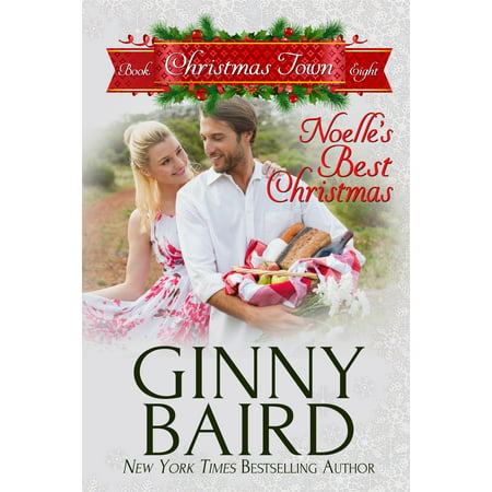Noelle's Best Christmas (Christmas Town, Book 8) -