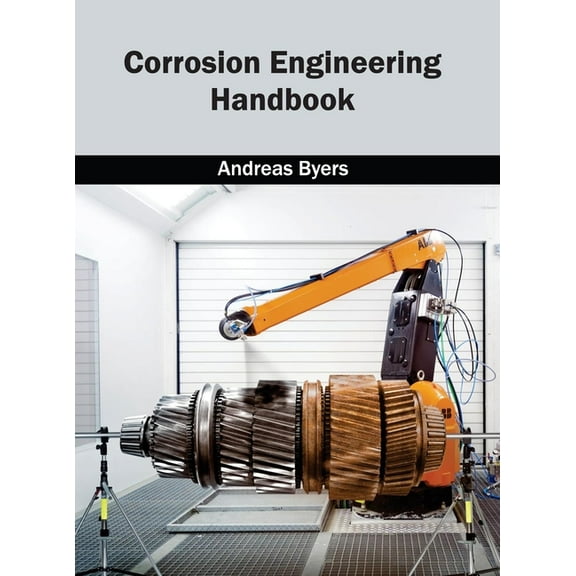 Corrosion Engineering Handbook, (Hardcover)