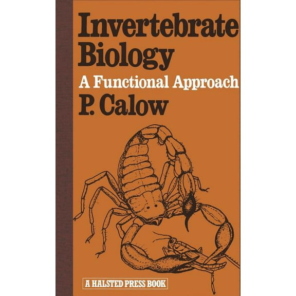 Invertebrate Biology: A Functional Approach, (Paperback)