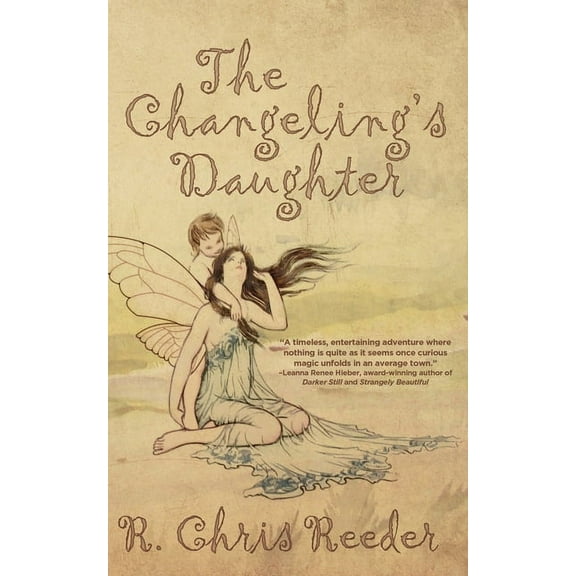 The Coblyn Chronicles The Changeling's Daughter, Book 1, (Paperback)
