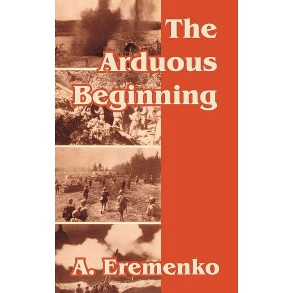 The Arduous Beginning (Paperback)