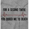 thumbnail image 2 of For A Second Bored Me EKG Humor Crewneck T Shirts Boy Girl Teen Brisco Brands XS, 2 of 6