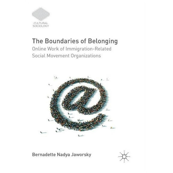 Cultural Sociology: The Boundaries of Belonging (Hardcover)