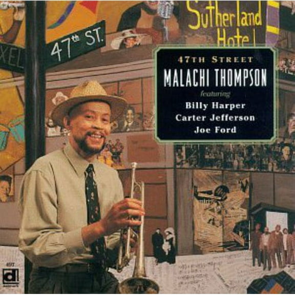 Malachi Thompson - 47th Street - Music & Performance - CD