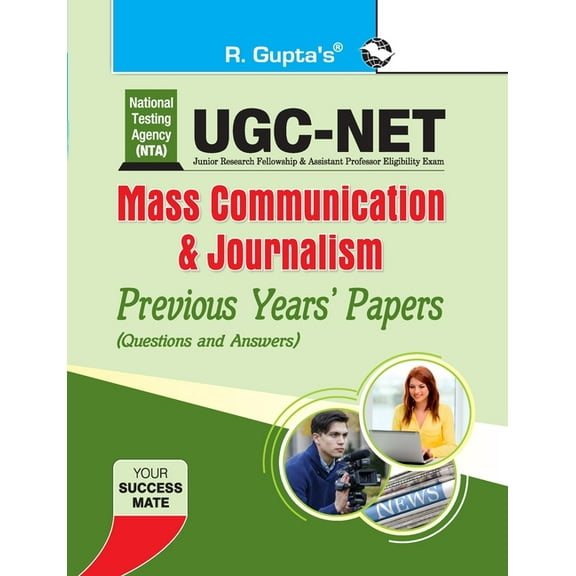 Nta-Ugc-Net: Mass Communication & Journalism Previous Years Papers (Solved), (Paperback)