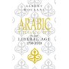 Arabic Thought in the Liberal Age 1798-1939, (Paperback)