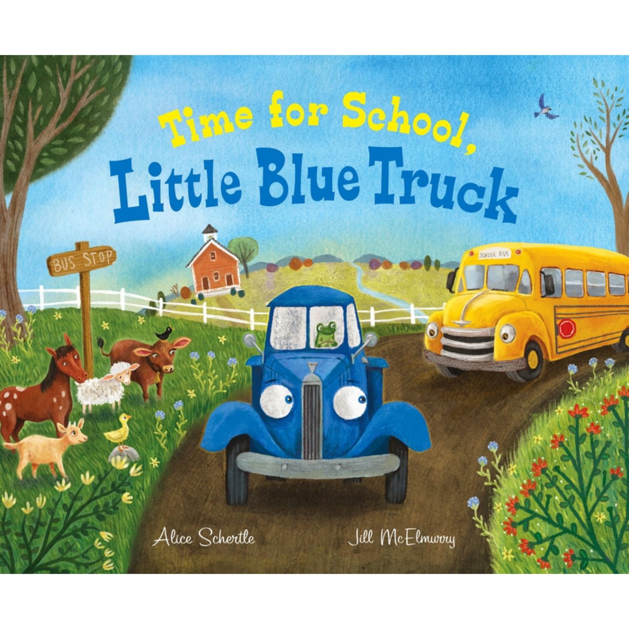 Time for School, Little Blue Truck: A Back to School Book for Kids (Hardcover)