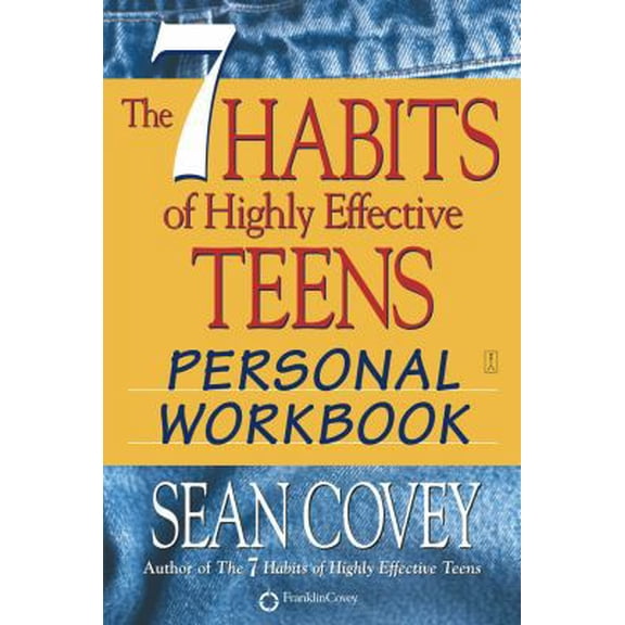 Pre-Owned The 7 Habits of Highly Effective Teens Personal Workbook (Paperback) 0743250982 9780743250986