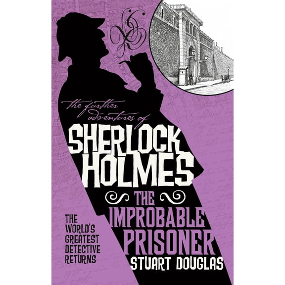 Pre-Owned The Further Adventures of Sherlock Holmes - The Improbable Prisoner (Paperback) 1785656295 9781785656293
