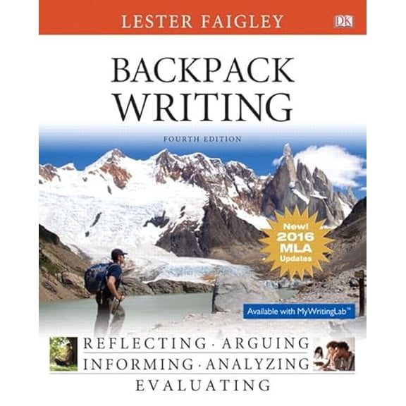 Pre-Owned Backpack Writing, MLA Update Edition (Paperback) 0134586360 9780134586366
