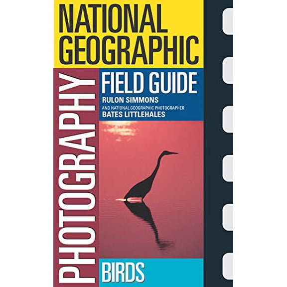 Pre-Owned National Geographic Photography Field Guide: Birds (Paperback) 0792268784 9780792268789