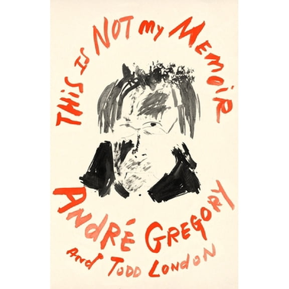 Pre-Owned This Is Not My Memoir (Hardcover) 0374298548 9780374298548