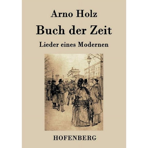 Buch der Zeit : Lieder eines Modernen (Paperback)