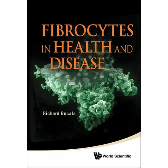 Fibrocytes in Health and Disease, (Hardcover)