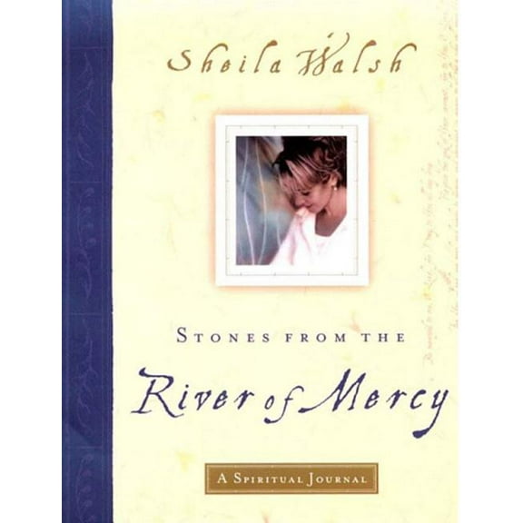 Stones from the River of Mercy: A Spiritual Journey, (Paperback)