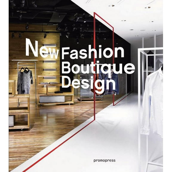 New Fashion Boutique Design : Dress Up!