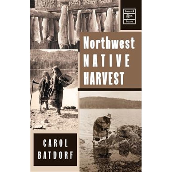 Pre-Owned Northwest Native Harvest (Paperback)