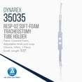 thumbnail image 2 of Dynarex Resp-O2 Soft-Foam Trach Tube Holders - Disposable Tracheotomy Tube Neckband - Soft Fabric Covered Foam, Adjustable Hook & Loop Closure - Small, Case of 100, 2 of 7