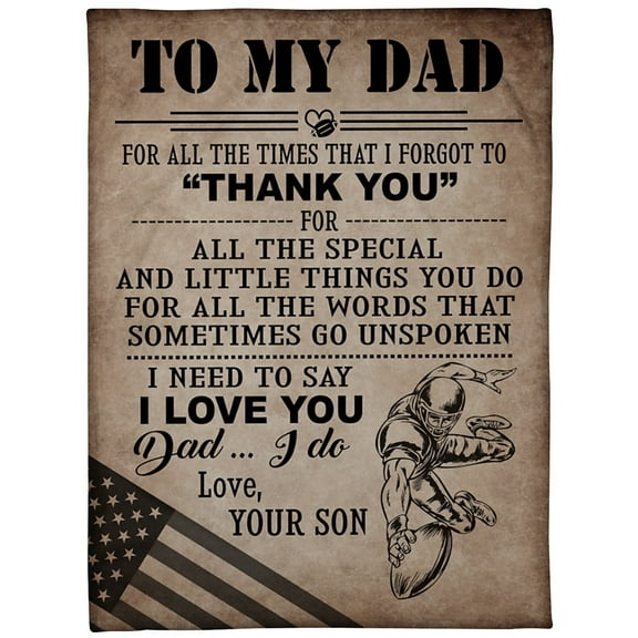 To My Dad For All The Times That I Forgot To Thank You For All Special Son Fleece Blanket Home Decor Bedding Couch, 30x40in Fleece Blanket