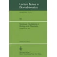 thumbnail image 2 of Nonlinear Oscillations in Biology and Chemistry: Proceedings of a meeting held at the University of Utah, May 9-11, 1985 (Lecture Notes in Biomathematics), 2 of 2