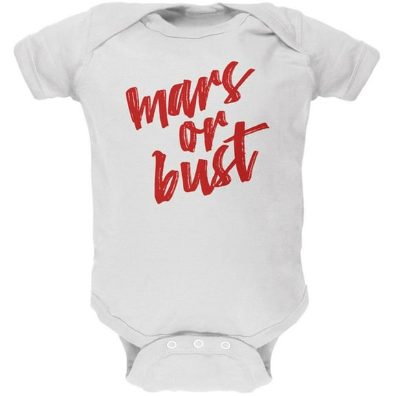 Mars or Bust Soft Baby One Piece White 9-12 M