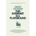 thumbnail image 1 of Pre-Owned The Internet is a Playground (Paperback) 0988689502 9780988689503, 1 of 2