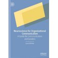thumbnail image 1 of Neurosciences pour Communication Organisationnelle : Guide pour Communicateurs et Leaders, 1 of 1