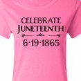 thumbnail image 4 of Inktastic Celebrate Juneteenth Women's T-Shirt, 4 of 5