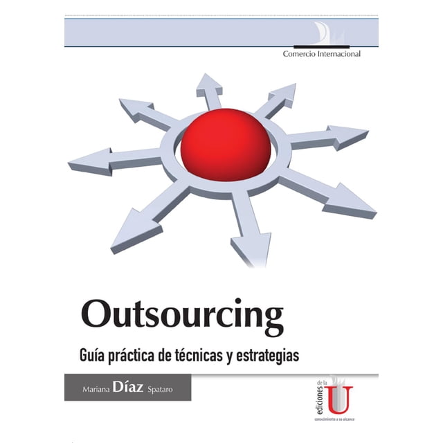 Outsourcing. Ediciones de la U 9789587620474