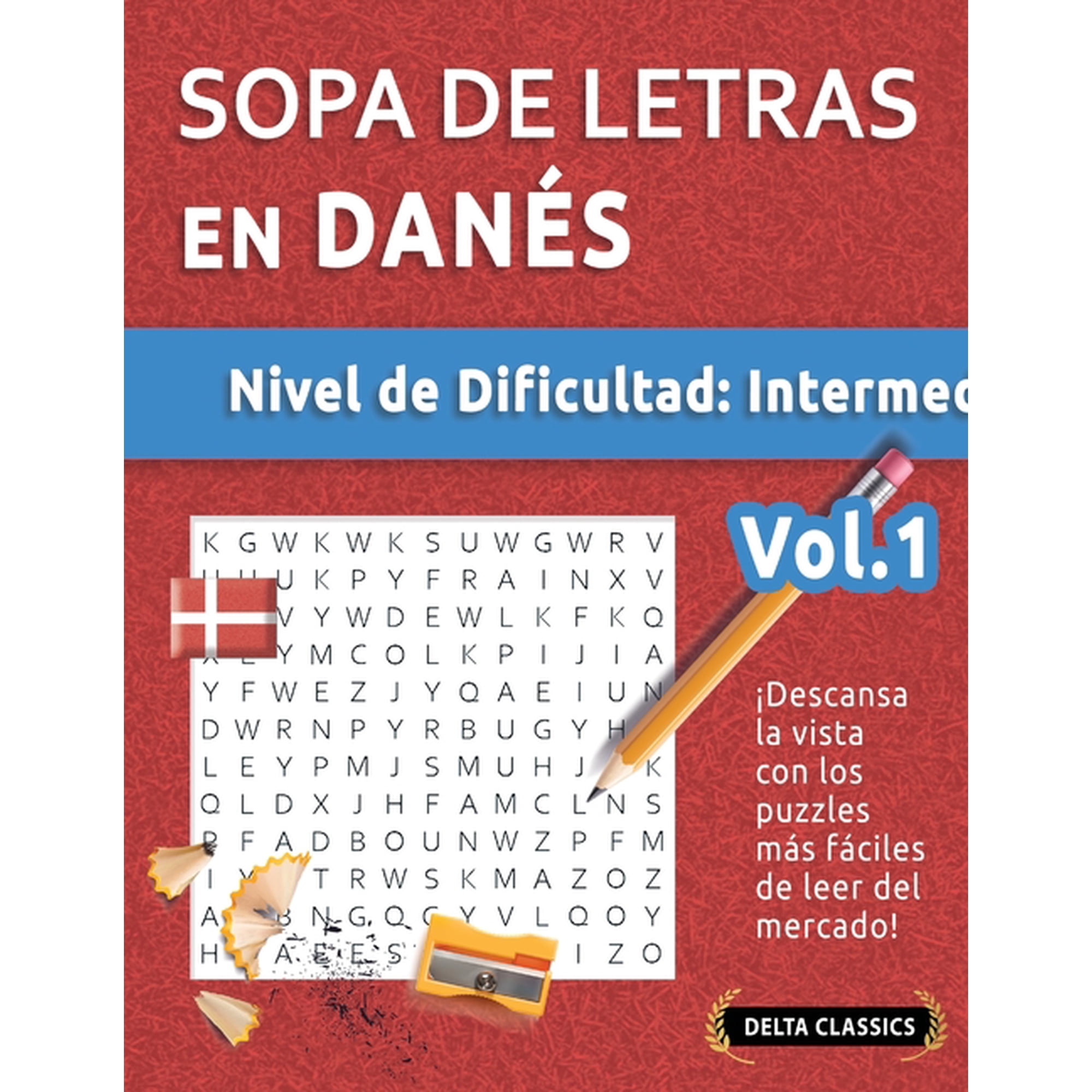 Sopa de Letras En DanÃ©s - Nivel de Dificultad: Medio - Vol.1 - Delta Classics - Â¡Descansa La Vista Con Los Puzzles MÃ¡s F, (Paperback)