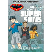 The PolarShield Project (Super Sons, Bk. 1)