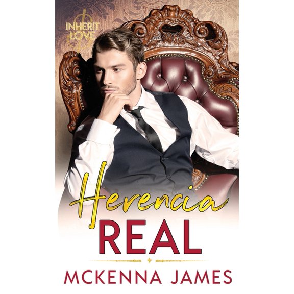 Romance En La Realeza: Herencia Real (Paperback)