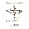 Lo Hizo Por Ti (Paperback)