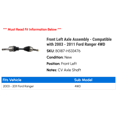 thumbnail image 2 of Front Left Axle Assembly - Compatible with 2003 - 2011 Ford Ranger 4WD 2004 2005 2006 2007 2008 2009 2010, 2 of 2