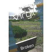 Virgil: Virgil : Broken (Series #2) (Paperback)