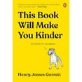 thumbnail image 1 of Pre-Owned This Book Will Make You Kinder: An Empathy Handbook (Hardcover) 0143135597 9780143135593, 1 of 1