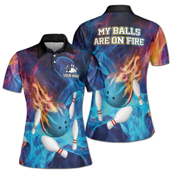 Custom Name My Balls Are On Fire Bowling Women's Polo Shirt S-5XL