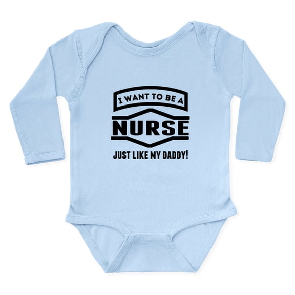 CafePress - Nurse Just Like My Daddy Body Suit - Long Sleeve Cotton Baby Bodysuit