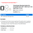 thumbnail image 2 of Turbocharger Mounting Gasket Set - Compatible with 1999 - 2003 Ford F-250 Super Duty 7.3L V8 2000 2001 2002, 2 of 2