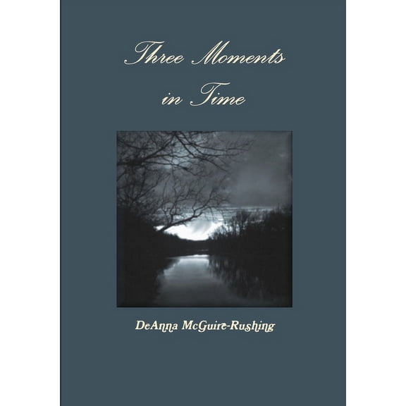 Three Moments in Time, (Paperback)