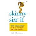 thumbnail image 1 of Pre-Owned Skinny-Size It: 101 Recipes That Will Fill You Up and Slim You Down (Paperback) 0373892985 9780373892983, 1 of 1