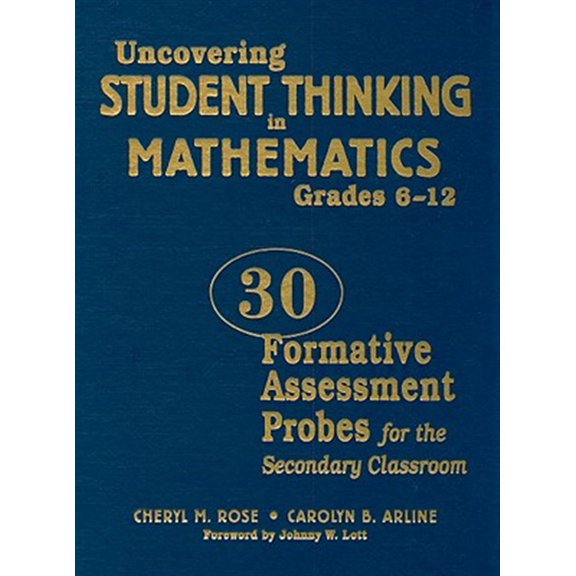 Pre-Owned Uncovering Student Thinking in Mathematics, Grades 6-12: 30 Formative Assessment Probes for the Secondary Classroom (Hardcover)