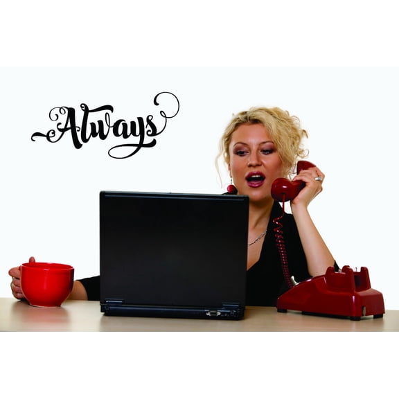 Custom Decals Always Wall Art Size: 14 Inches x 28 Inches