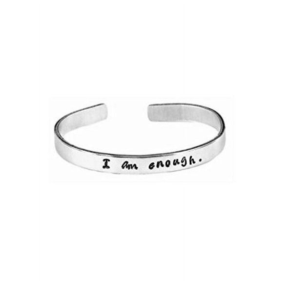 I Am Enough - Aluminum Bangle Bracelet Cuff - Adjustable