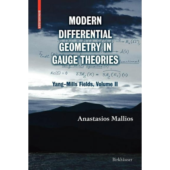 Modern Differential Geometry in Gauge Theories: Yang-Mills Fields, Volume II, (Paperback)