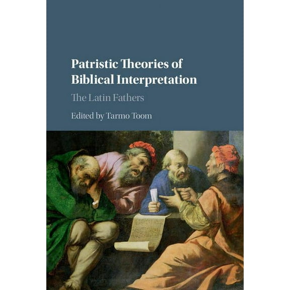 Patristic Theories of Biblical Interpretation, (Hardcover)