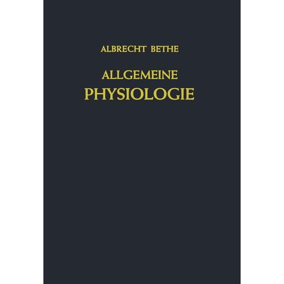Handbuch Der Normalen Und Pathologischen Allgemeine Physiologie, Book 1, (Paperback)
